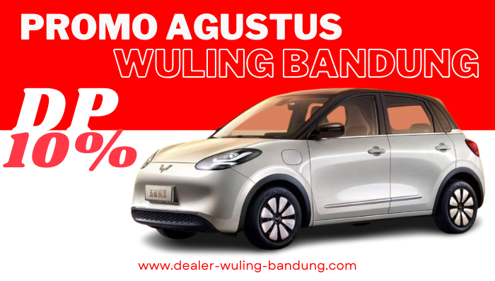 promo-wuling-bandung-agustus-2025